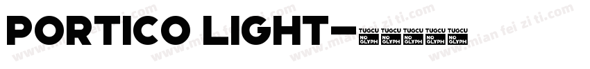 Portico Light字体转换